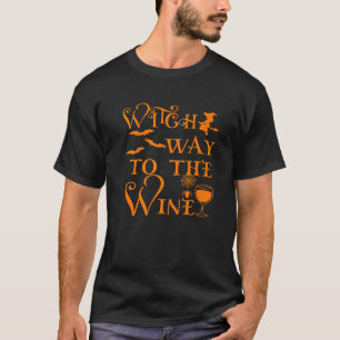 Funny Witch Way To The Wine Happy Halloween Premiu T-Shirt