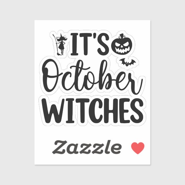 funny witches quote it's october witches (Sheet)
