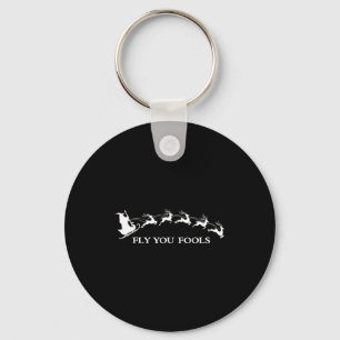 Funny Witchy Wizard Fly You Fools Sleighing Christ Key Ring