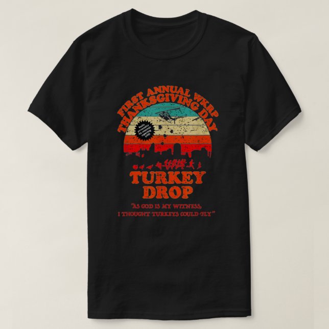 Funny Wkrp Turkey Drop Turkey Thanksgiving Turkey  T-Shirt (Design Front)