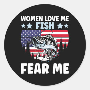 Funny Women Love Me Fish Fear Me Men Vintage Byss Classic Round Sticker