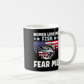 Funny Women Love Me Fish Fear Me Men Vintage Byss Coffee Mug