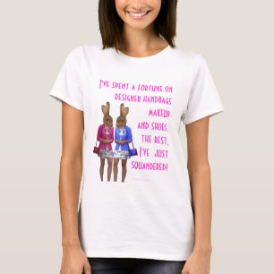 Funny women spending spree text T-Shirt