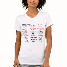 Funny women T-Shirt with nice face moods through