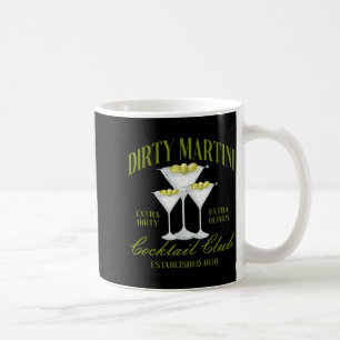 Funny Womens Dirty Martini Social Club Drinking Ta Coffee Mug