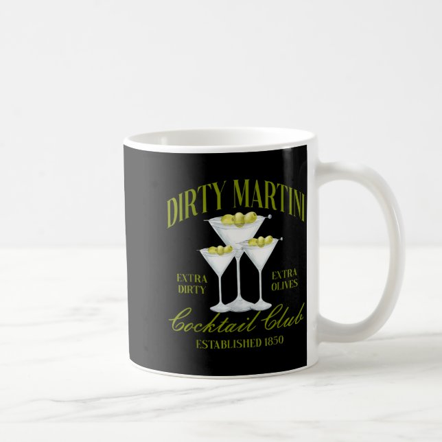 Funny Womens Dirty Martini Social Club Drinking Ta Coffee Mug (Right)