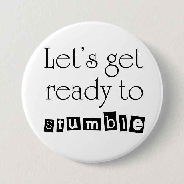 Funny womens drinking humour joke party buttons (Front)