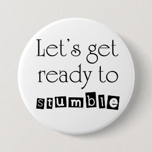 Funny womens drinking humour joke party buttons