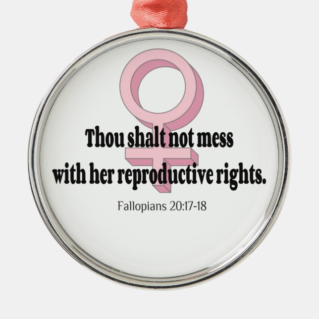 Funny Womens Rights Quote Metal Tree Decoration (Front)