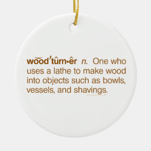 Funny Woodturner Definition Woodturning Christmas Ceramic Tree Decoration