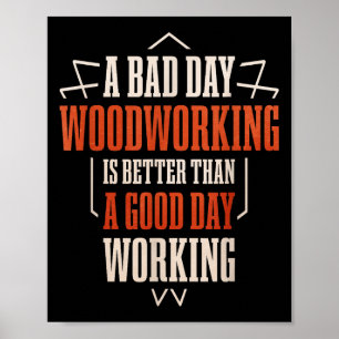 Funny Woodworking Gift For Woodworker Poster