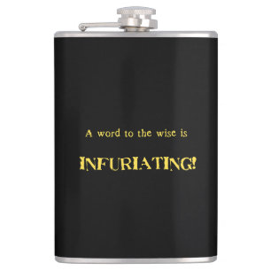 Funny 'Word to the Wise' Humour Hip Flask
