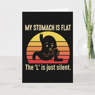 Funny Wordplay cardMy Stomach Is Flat Card