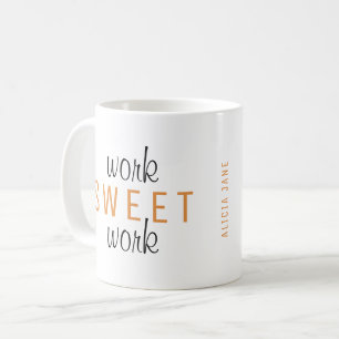 Funny work from home work sweet work typography coffee mug
