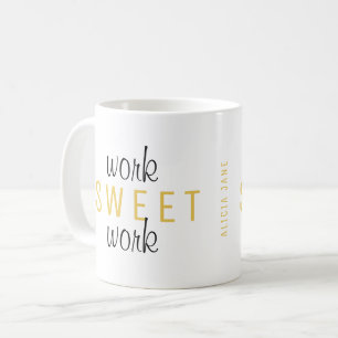 Funny work from home work sweet work typography coffee mug