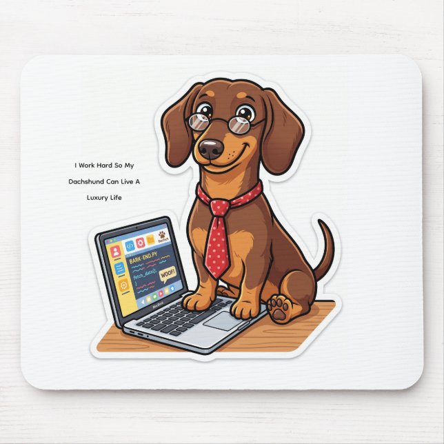 Funny Work Hard Dachshund Custom Mug Mouse Mat (Front)