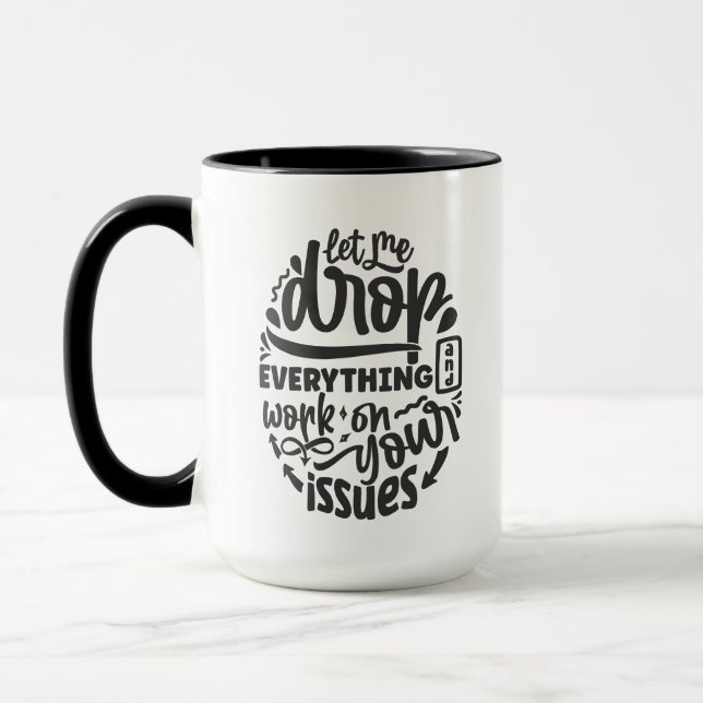 Funny work issues word art office mug (Left)