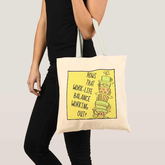 Funny Work Life Quote Pastel Leaning Coffee Cups Tote Bag (Front (Product))