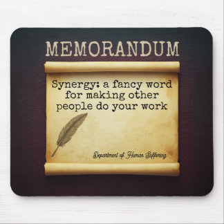 Funny Work Quote Sarcastic Office Humour Mouse Mat