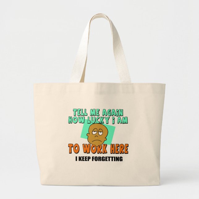 Funny Work T-shirts Gifts Large Tote Bag (Front)