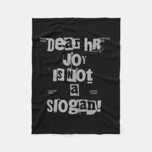 Funny Work Tee Dear Hr, Joy Is Not A Slogan Tank T Fleece Blanket