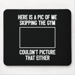 Funny Workout Bodybuilding Fitness I Picture Skipp Mouse Mat