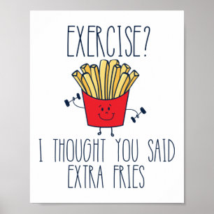 Funny Workout Gym Exercise I Thought You Said Poster