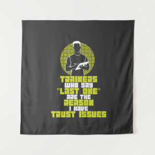 Funny Workout - I Have Trust Issues Tapestry