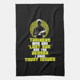 Funny Workout - I Have Trust Issues Tea Towel