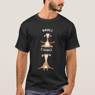 Funny Workout Inhale Exhale Quote Giraffe Yoga Pos T-Shirt