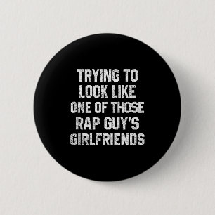 Funny Workout Quote Trying To Look Rap Guy's Sarca 6 Cm Round Badge