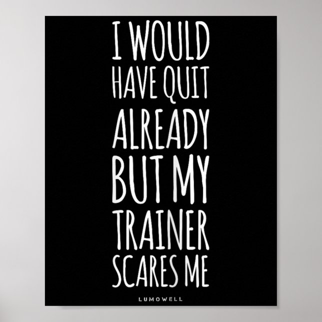 Funny Workout S_ My Trainer Scares Me Funny Gym Sh Poster (Front)
