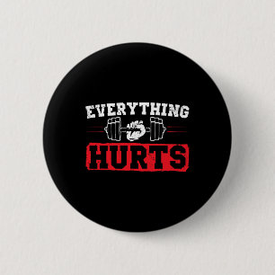 Funny Workout Saying Bodybuilding Lovers Bodybuild 6 Cm Round Badge