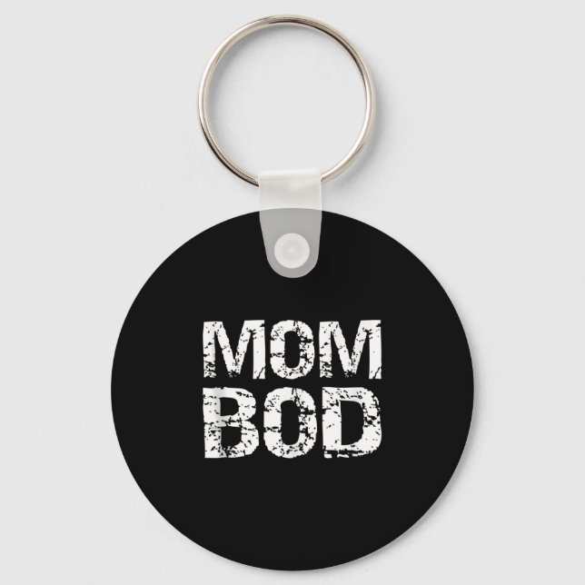 Funny Workout Saying Fitness Quote For Mother's Gi Key Ring (Front)