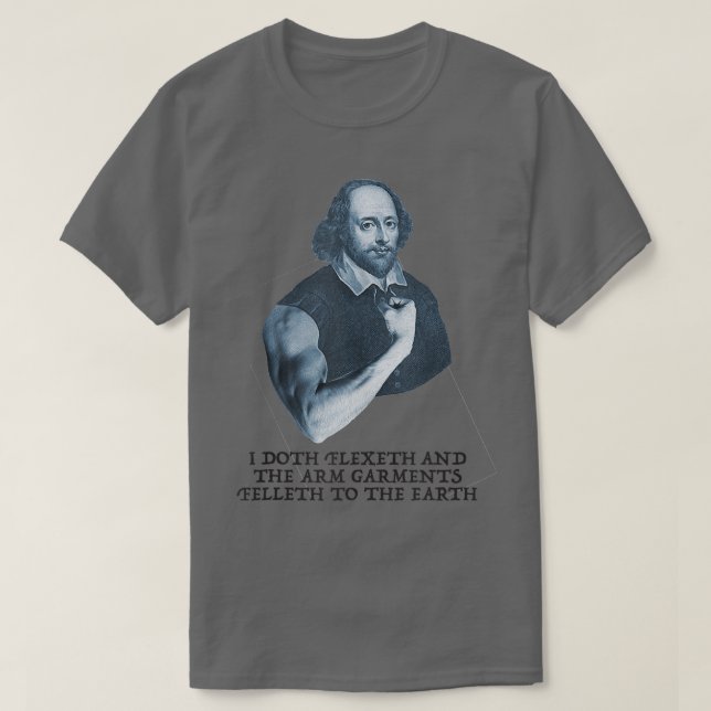 Funny Workout Weight Lifting Shakespeare Gym Humor T-Shirt (Design Front)