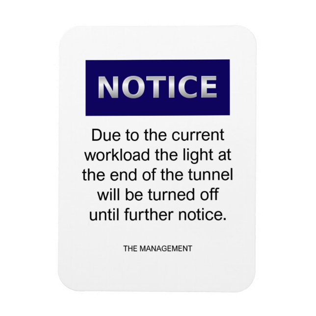 Funny workplace notice sign light magnet (Vertical)