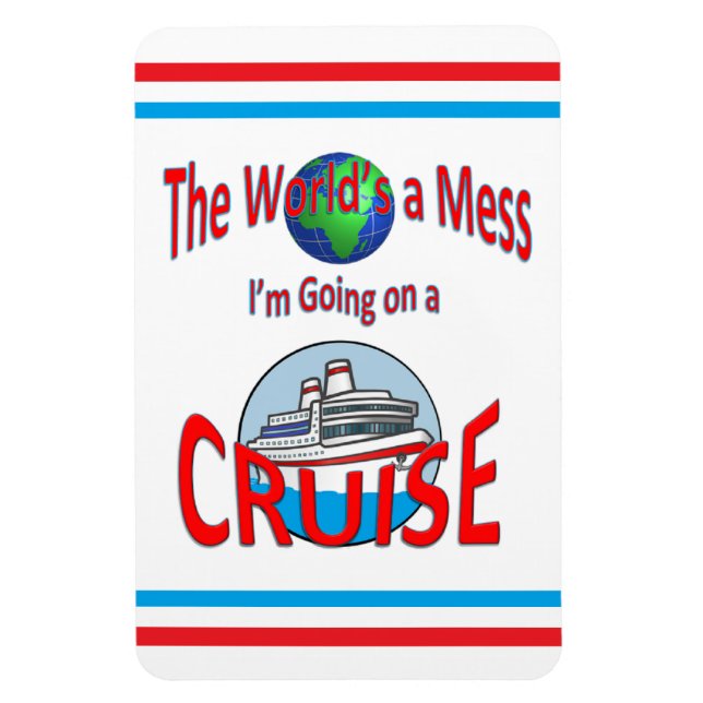 Funny Worlds a Mess Cruise Lrg Magnet (Vertical)