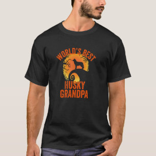 Funny World's Best Husky Grandpa Cute Siberian Hus T-Shirt