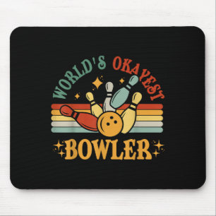 Funny Worlds Okayest Bowler Bowling Team Men Women Mouse Mat
