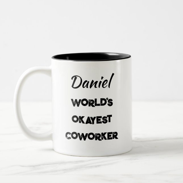 Funny World's Okayest Coworker Custom Text Two-Tone Coffee Mug (Left)