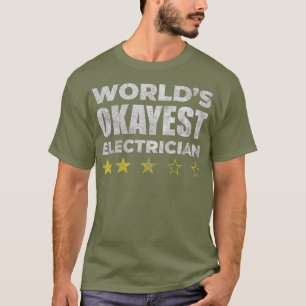 Funny Worlds Okayest Electrician Vintage Style T-Shirt