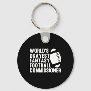 Funny World's Okayest Fantasy Football Commissione Key Ring