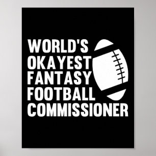 Funny World's Okayest Fantasy Football Commissione Poster