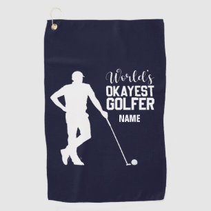 Funny World's Okayest Golfer Golf Towel
