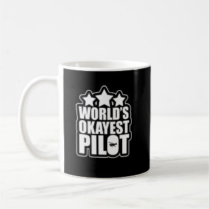 Funny World's Okayest Pilot Aeroplane Coffee Mug