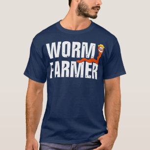 Funny Worm Farm  Gift Idea For Farmers  T-Shirt
