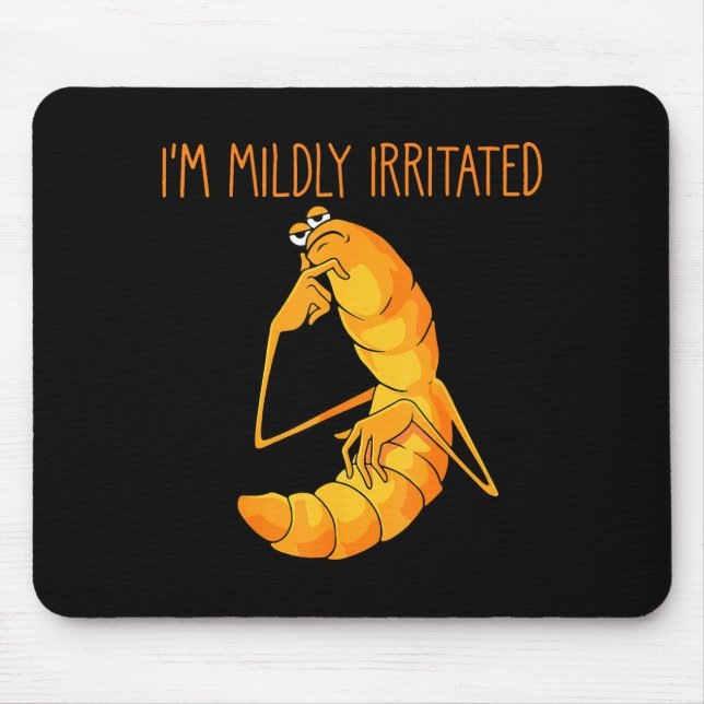 Funny Worm Meme I'm Mildly Irritated Marcus Mens W Mouse Mat (Front)
