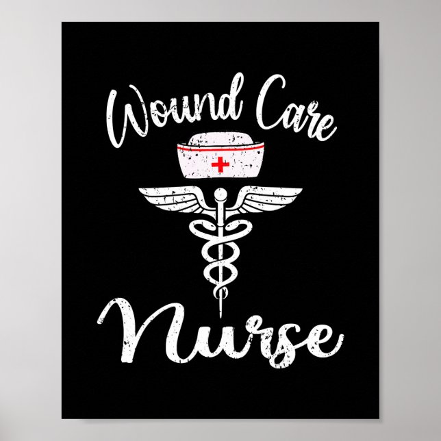 Funny Wound Care Nurse Nursing Wound Ostomy Nurse Poster (Front)