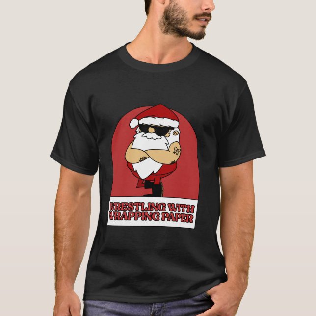 Funny Wrestling Christmas Santa Wrestle with Wrapp T-Shirt (Front)