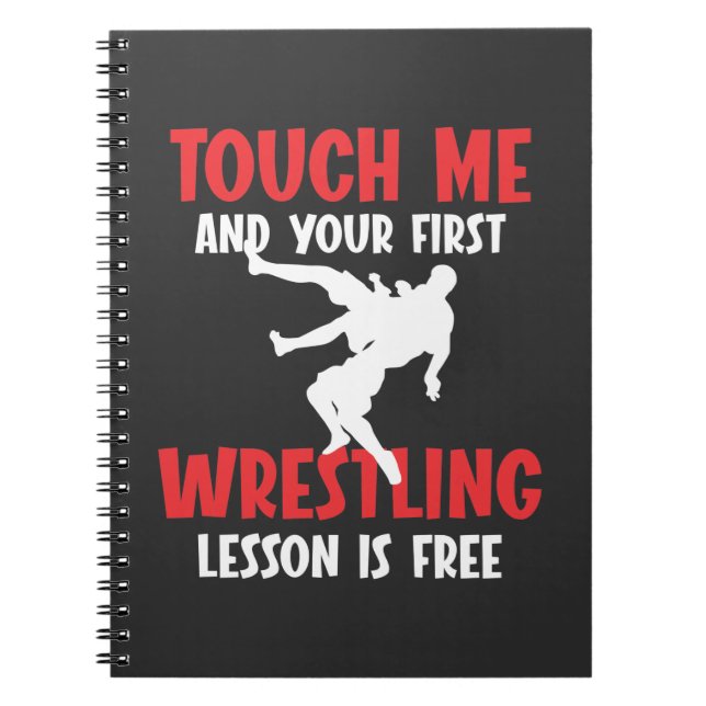 Funny Wrestling Coach Lesson Wrestler Humour Notebook (Front)